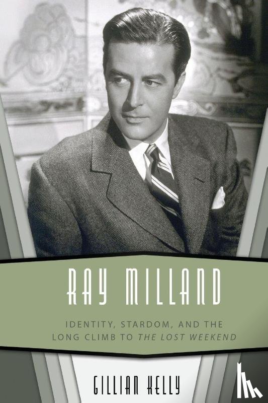 Kelly, Gillian - Ray Milland