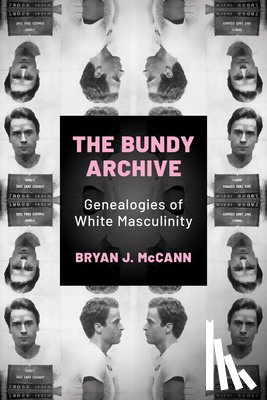 McCann, Bryan J. - The Bundy Archive