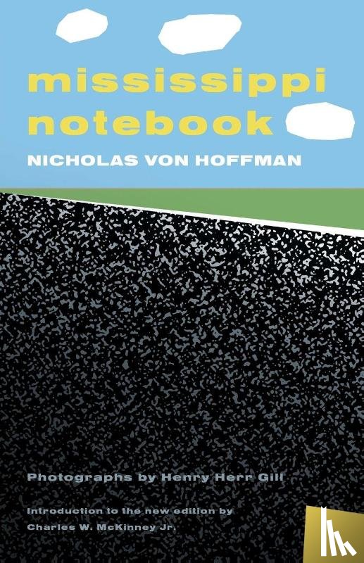 von Hoffman, Nicholas - Mississippi Notebook