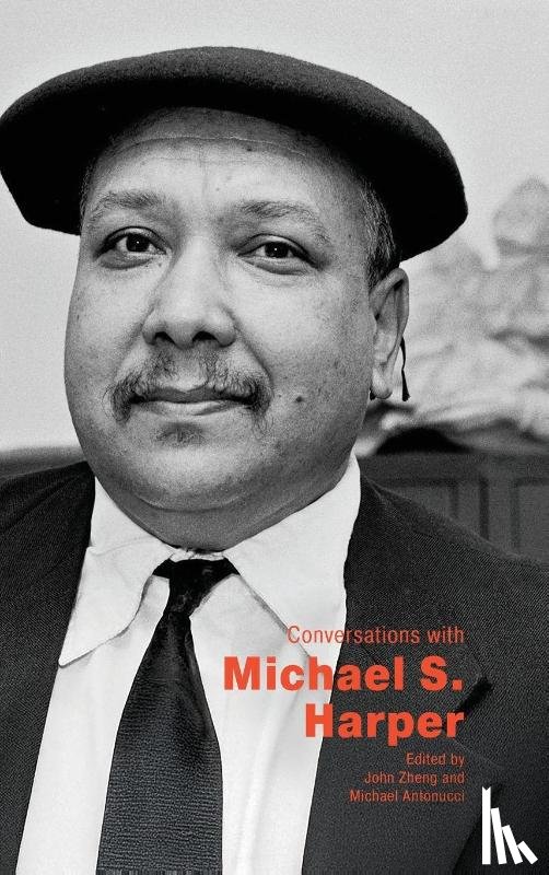  - Conversations with Michael S. Harper