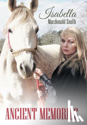 Smith, Isabella MacDonald - Ancient Memories