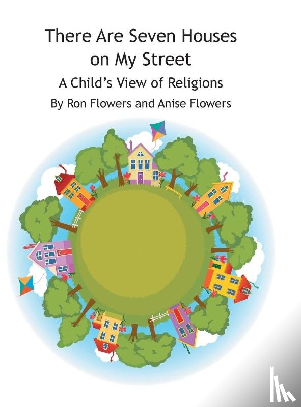 Flowers, Ron, Flowers, Anise - There Are Seven Houses on My Street