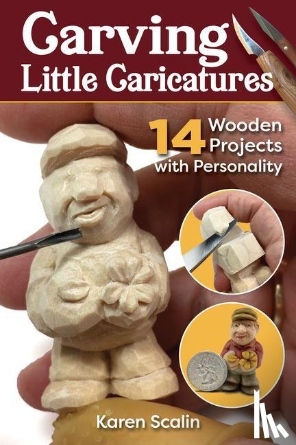 Scalin, Karen - Carving Little Caricatures