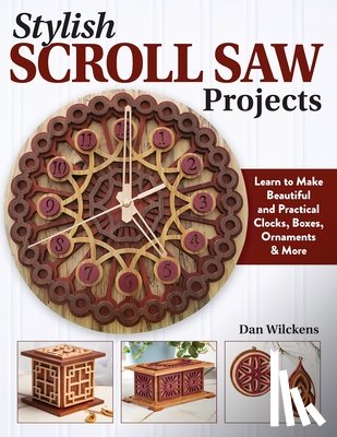 Wilckens, Dan - Stylish Scroll Saw Projects