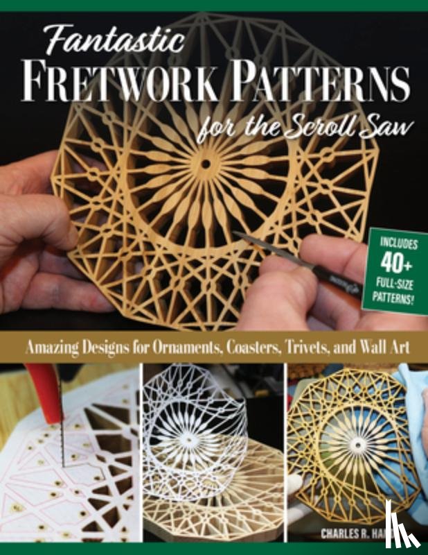 Hand, Charles R. - Fantastic Fretwork Patterns for the Scroll Saw