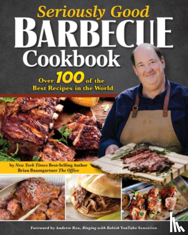 Baumgartner, Brian - Seriously Good Barbecue Cookbook