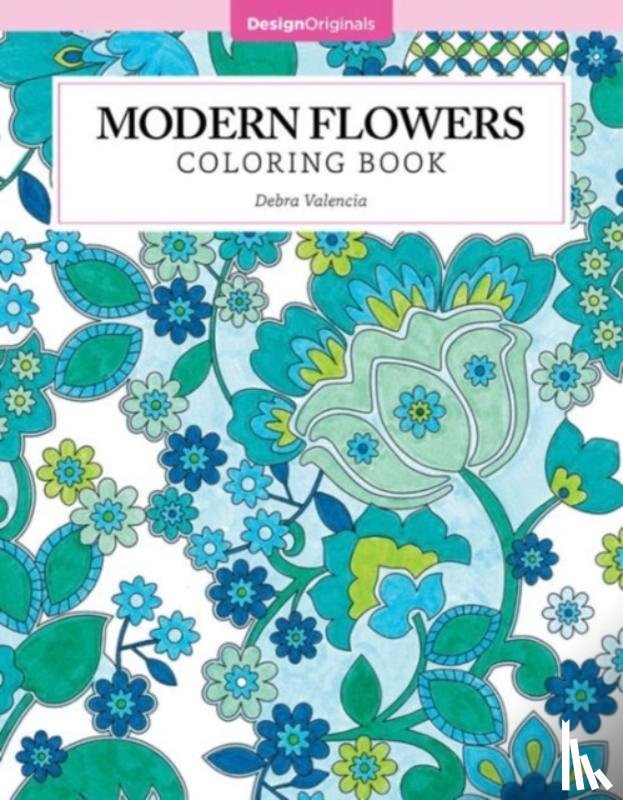 Valencia, Debra - Modern Flowers Coloring Book