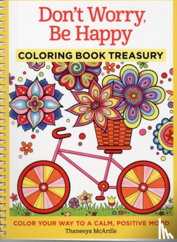 McArdle, Thaneeya - Don't Worry, Be Happy Coloring Book Treasury