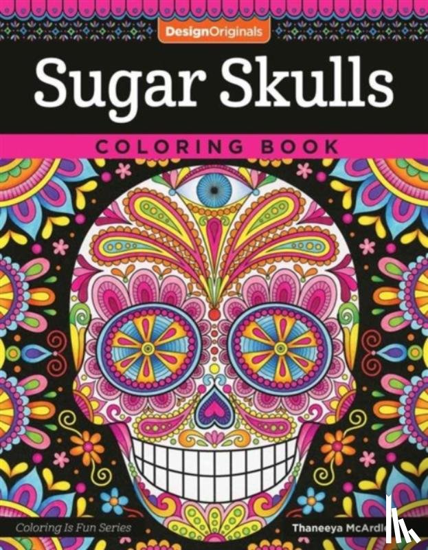 McArdle, Thaneeya - Sugar Skulls Coloring Book