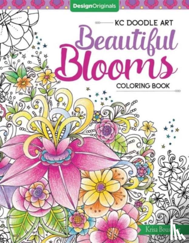 Bousquet, Krisa - KC Doodle Art Beautiful Blooms Coloring Book