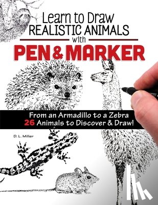 Miller, D L - Learn to Draw Realistic Animals with Pen & Marker