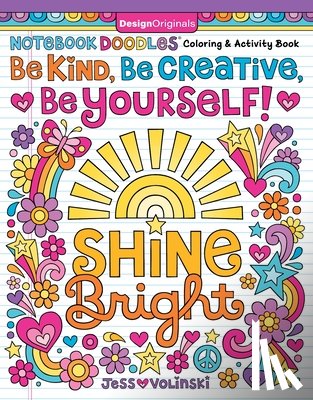 Volinski, Jess - Notebook Doodles Be Kind, Be Creative, Be Yourself!