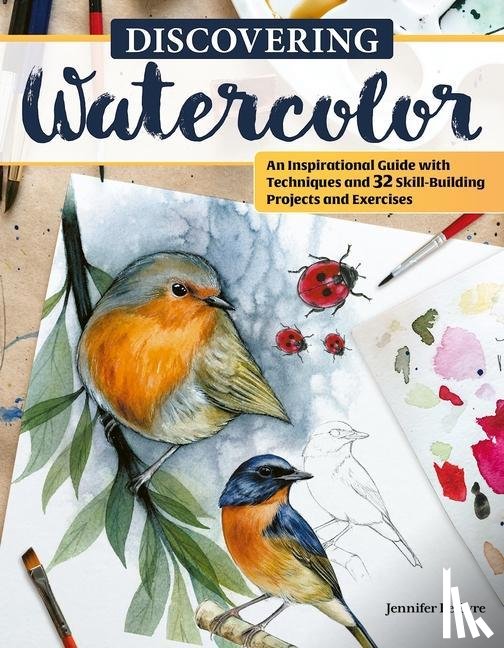 Lefevre, Jennifer - Discovering Watercolor