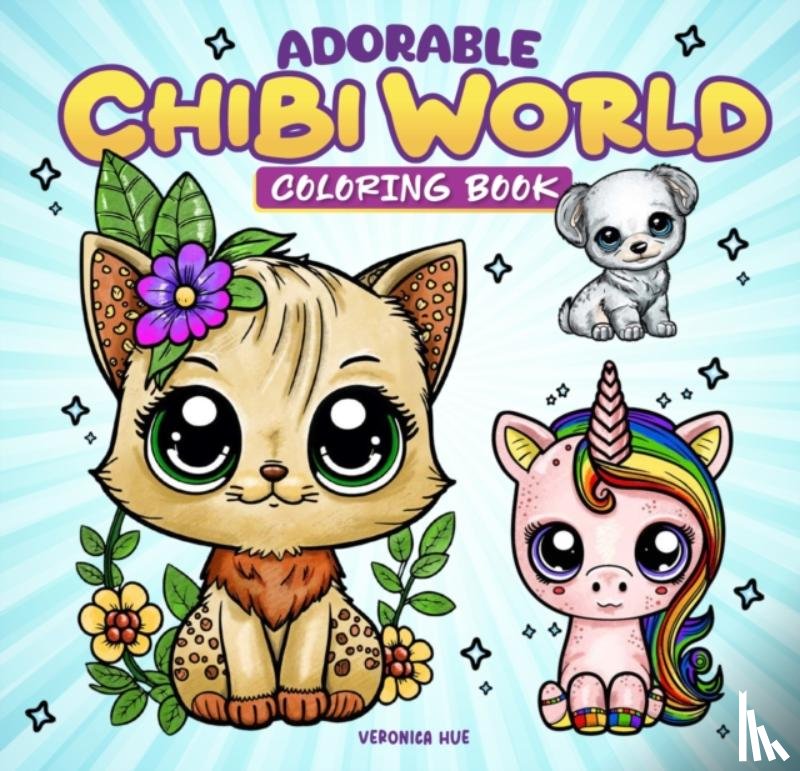 Hue, Veronica - Adorable Chibi World Coloring Book