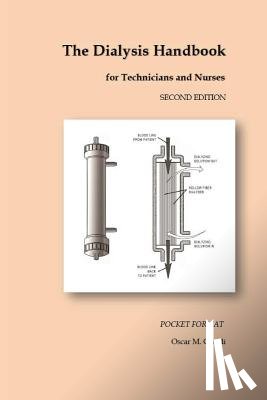 Cairoli, Oscar M. - The Dialysis Handbook for Technicians and Nurses: Pocket Format