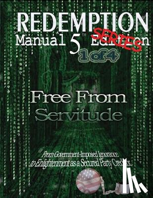 Bulletin, Americans - Redemption Manual 5.0 Series - Book 1: Free From Servitude