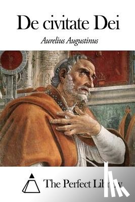 Augustinus, Aurelius - de Civitate Dei