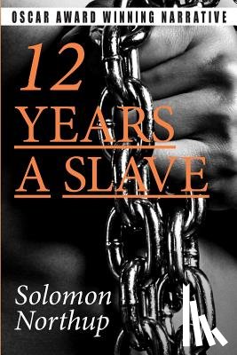 Northup, Solomon - 12 Years a Slave