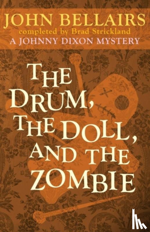 Bellairs, John, Strickland, Brad - The Drum, the Doll, and the Zombie