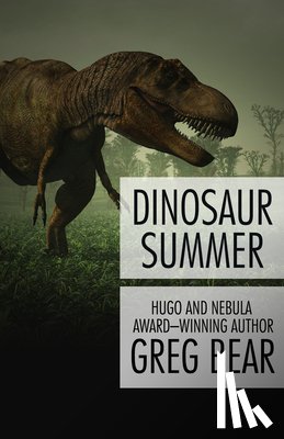 Bear, Greg - Dinosaur Summer