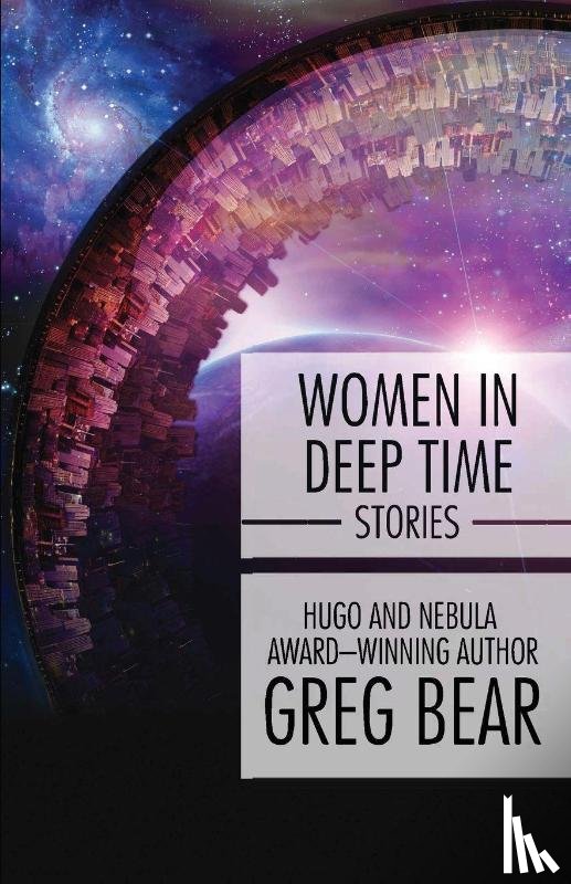 Bear, Greg - Women in Deep Time