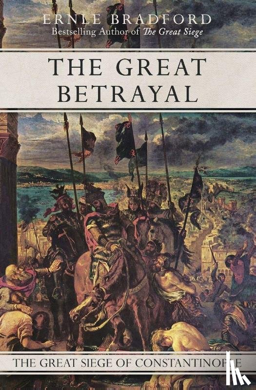 Bradford, Ernle - The Great Betrayal