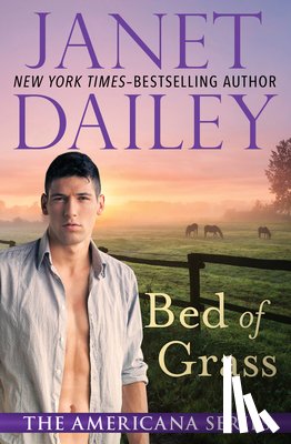 Dailey, Janet - Bed of Grass