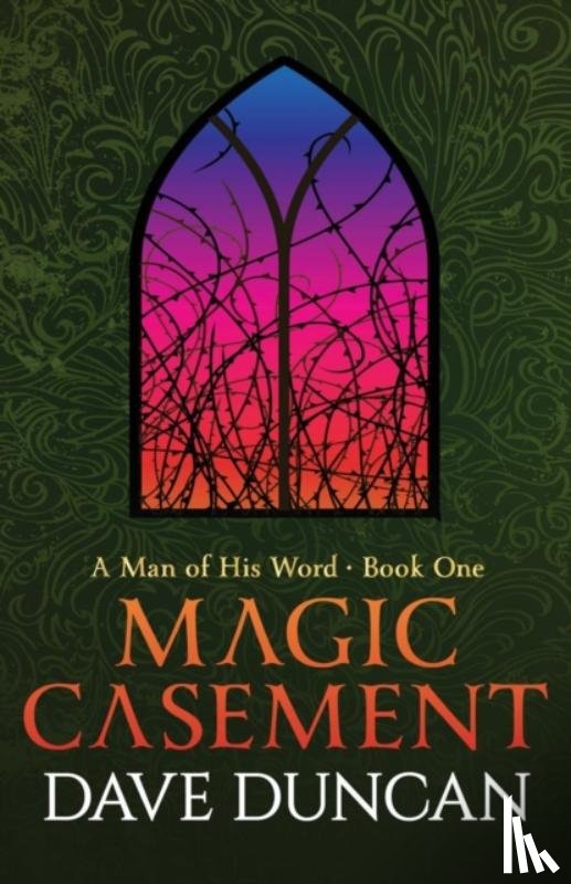 Duncan, Dave - Magic Casement