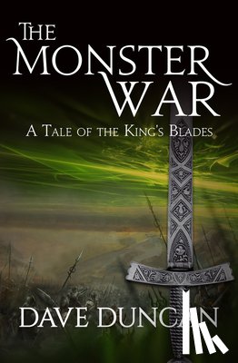 Duncan, Dave - The Monster War