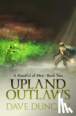 Duncan, Dave - Upland Outlaws