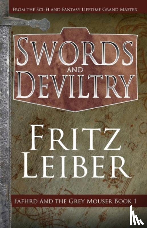 Leiber, Fritz - Swords and Deviltry