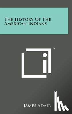 Adair, James - The History of the American Indians