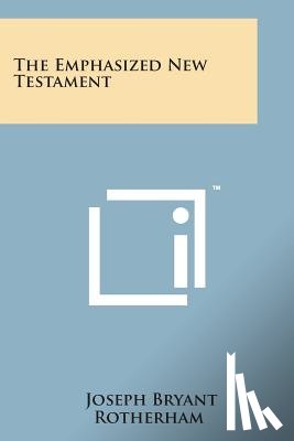 Rotherham, Joseph Bryant - The Emphasized New Testament
