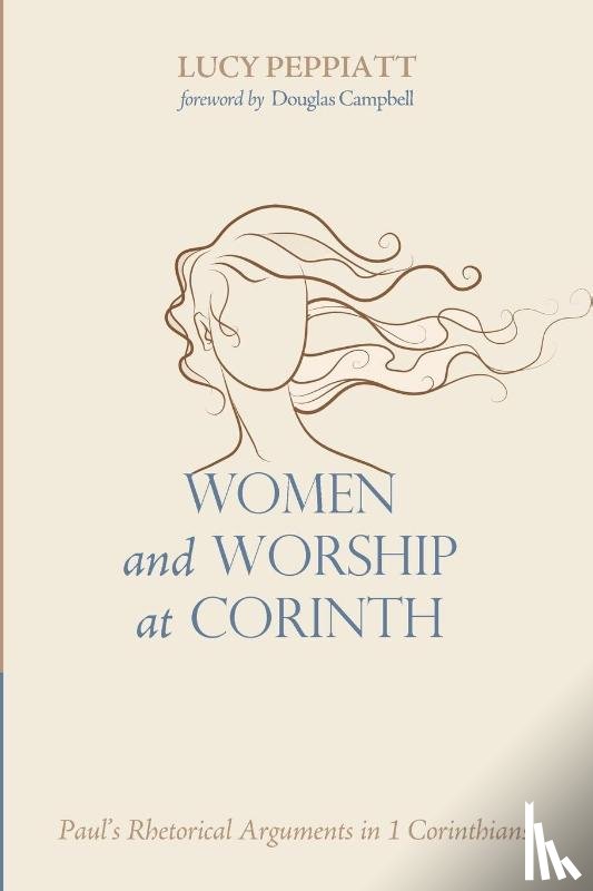Peppiatt, Lucy - Women and Worship at Corinth