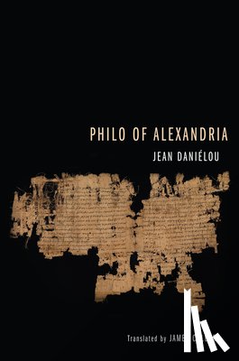 Danielou, Jean - Philo of Alexandria