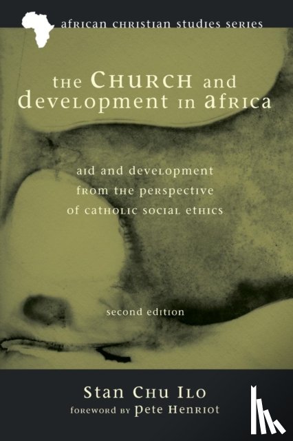 Ilo, Stan Chu - The Church and Development in Africa, Second Edition