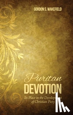 Wakefield, Gordon S - Puritan Devotion