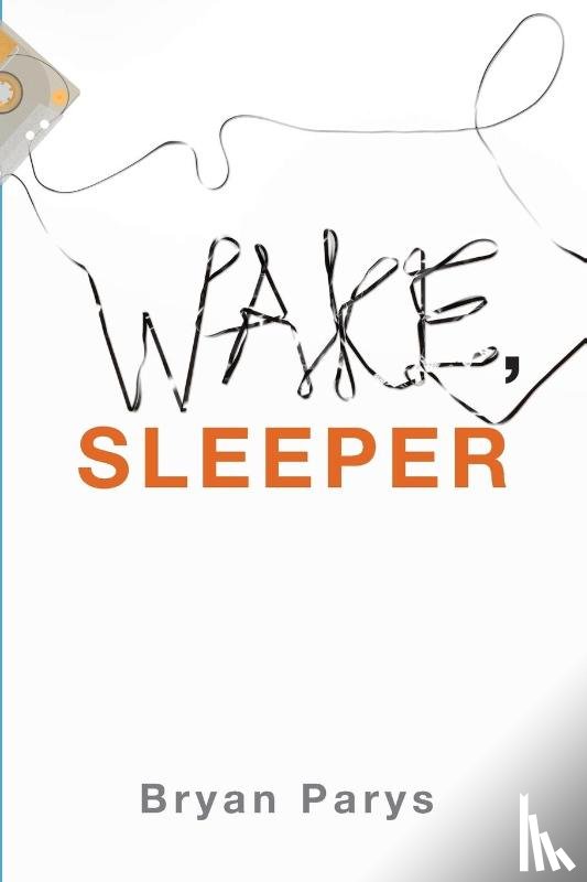 Parys, Bryan - Wake, Sleeper