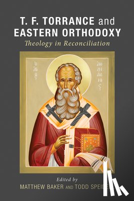  - T. F. Torrance and Eastern Orthodoxy