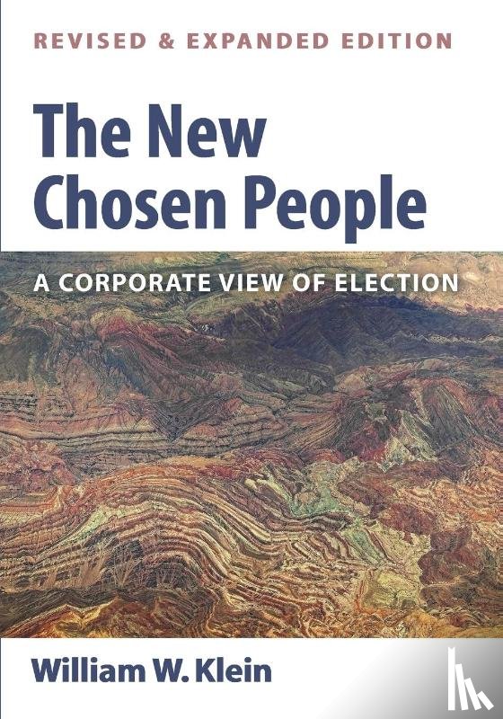 Klein, Dr William W - The New Chosen People, Revised and Expanded Edition