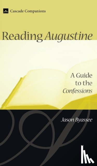 Byassee, Jason - Reading Augustine