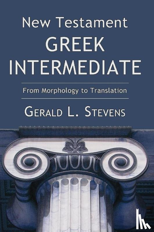 Stevens, Gerald L - New Testament Greek Intermediate