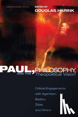  - Paul, Philosophy, and the Theopolitical Vision