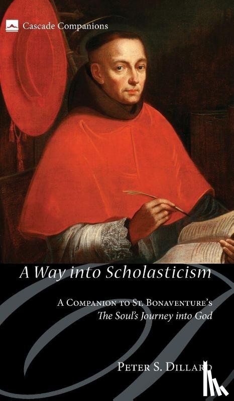 Dillard, Peter S - A Way into Scholasticism