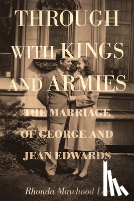 Lee, Rhonda Mawhood - Through with Kings and Armies