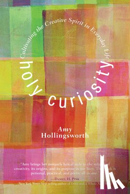 Hollingsworth, Amy - Holy Curiosity