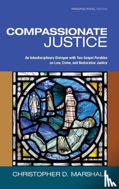 Marshall, Christopher D - Compassionate Justice