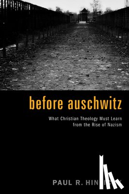 Hinlicky, Paul R (Roanoke College USA) - Before Auschwitz