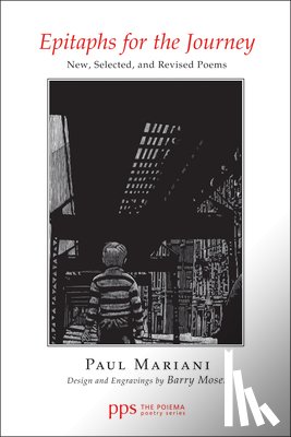 Mariani, Paul (University of Massachusetts - Epitaphs for the Journey