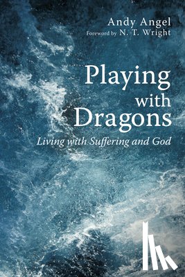 Angel, Andrew R - Playing with Dragons